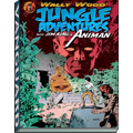Wally Wood: Jungle Adventures W/ Animan - Hardcover