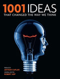 1001 Ideas That Changed the Way We Think - Paperback
