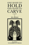 One Hand to Hold, One Hand to Carve - Paperback