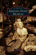 Arizona State Museum - Hardcover