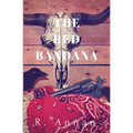 The Red Bandana - Paperback