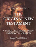 The Original New Testament - Large Print Edition: A Radical Reinterpretation and New Translation - Paperback