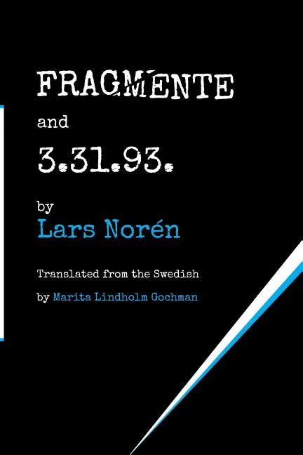 FRAGMENTE and 3.31.93. - Paperback