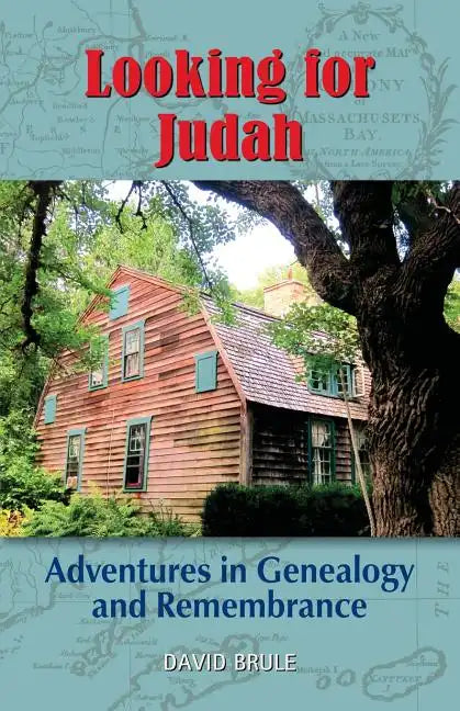Looking for Judah: Adventures in Genealogy and Remembrance - Paperback