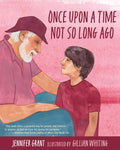 Once Upon a Time Not So Long Ago - Hardcover