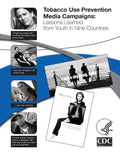 Tobacco Use Prevention Media Campaigns: Lessons Learned From Youth in Nine Countries - Paperback
