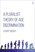 A Pluralist Theory of Age Discrimination - Paperback