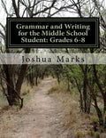 Grammar and Writing for the Middle School Student: Grades 6-8 - Paperback