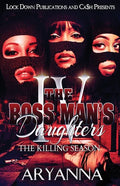 The Boss Man's Daughters 4: The Killing Season - Paperback