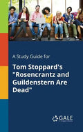 A Study Guide for Tom Stoppard's "Rosencrantz and Guildenstern Are Dead" - Paperback