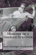 Memoirs of a Siberian Survivor - Paperback