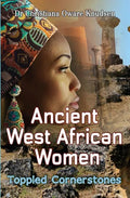 Ancient West African Women - Toppled Cornerstones - Paperback