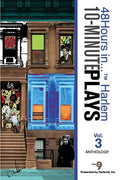 10-Minute Plays Anthology Presented by Harlem9, Inc.: 48Hours in... (TM) Harlem Volume 3 - Paperback