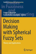 Decision Making with Spherical Fuzzy Sets: Theory and Applications - Paperback