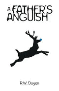 A Father's Anguish - Paperback