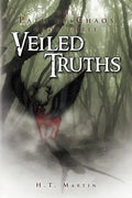 Veiled Truths: The Path of Chaos: Book Three - Paperback
