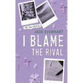 I Blame the Rival - Paperback