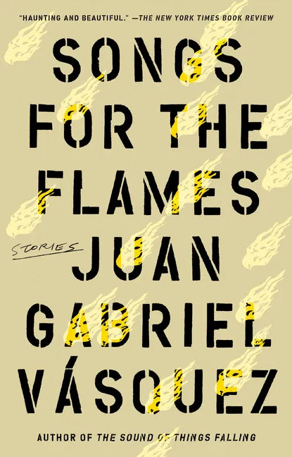 Songs for the Flames: Stories - Paperback