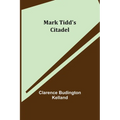 Mark Tidd's Citadel - Paperback