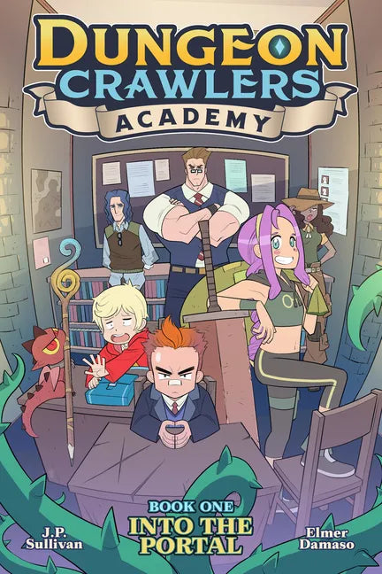 Dungeon Crawlers Academy Book 1: Into the Portal - Paperback