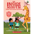 Help the Brave Giraffe: An Acorn Book (the Inside Scouts #2) - Paperback