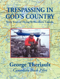 Trespassing in God's Country - Paperback