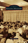 Rolling Meadows - Hardcover