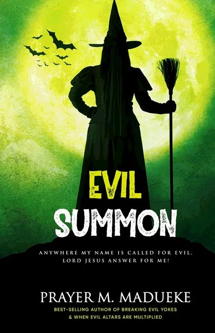 Evil Summon: Anywhere my Name is Called for Evil, Lord Jesus Answer for me! - Paperback