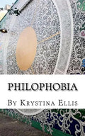 Philophobia: Poetry - Paperback