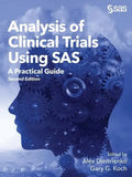 Analysis of Clinical Trials Using SAS: A Practical Guide, Second Edition - Paperback