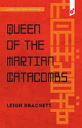 Queen of the Martian Catacombs: an Eric John Stark Adventure - Paperback