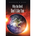 Why the Devil Don't Like You - Hardcover
