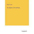 The Hygiene of Air and Water - Paperback