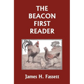The Beacon First Reader (Color Edition) (Yesterday's Classics) - Paperback