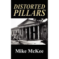 Distorted Pillars - Paperback