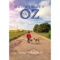 Growing Up in Oz - Hardcover