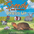 Speedy and Friends Dress Up - Paperback