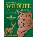 North American Wildlife Patterns for the Scroll Saw: 61 Captivating Designs for Moose, Bear, Eagles, Deer and More - Paperback