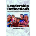 Leadership Reflections: How to Create and Sustain Reforms in Children and Family Services - Paperback