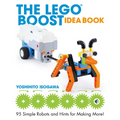 The Lego Boost Idea Book: 95 Simple Robots and Hints for Making More! - Paperback