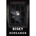 Risky Demeanor - Paperback