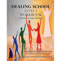 Healing School Level 1 Workbook - Paperback