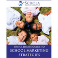 The Ultimate Guide to School Marketing Strategies - Paperback