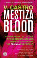 Mestiza Blood - Hardcover