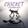 CRICKET the K-Town Kitty - Paperback