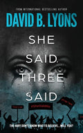 She Said, Three Said - Paperback