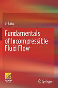 Fundamentals of Incompressible Fluid Flow - Paperback