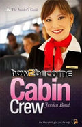 How to become Cabin Crew - Paperback
