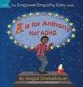 A is for Anthony Not ADHD - Hardcover