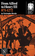 From Alfred to Henry III, 871-1272 - Paperback